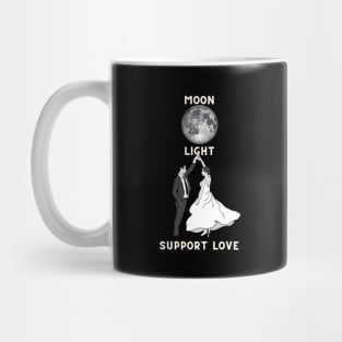 The moon light support love Mug